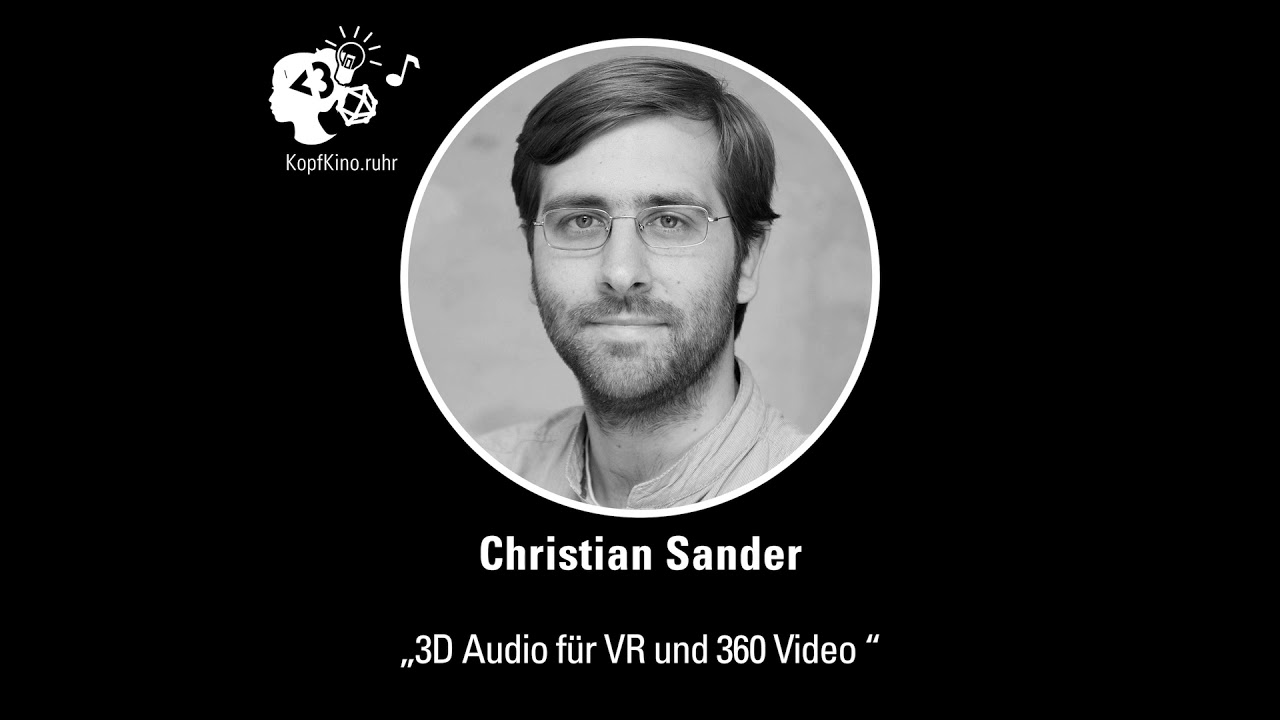 3D-Audio für VR und 360 Video Teil 2, KopfKino Ep. 23