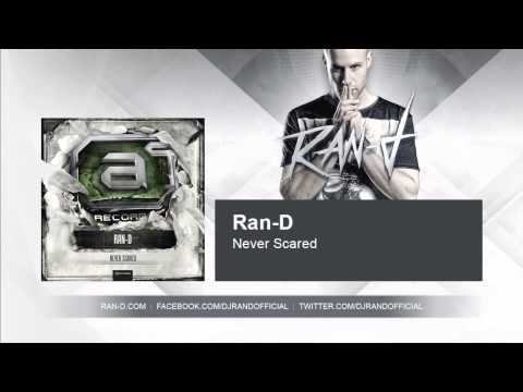 Ran-D - Never Scared