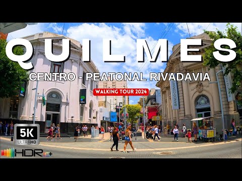 【5K】QUILMES | Un PASEO por la RENOVADA PEATONAL RIVADAVIA