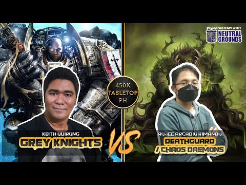 Grey Knights vs Deathguard/Chaos Daemons
