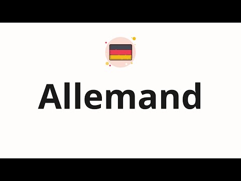 How to pronounce Allemand