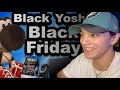 SML Movie: Black Yoshi’s Black Friday! (Reaction)