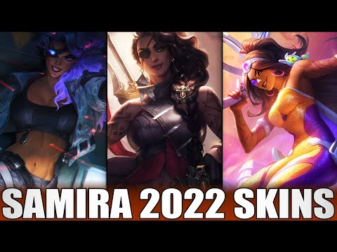 ALL SAMIRA SKINS 2022 | Including Space Groove Samira