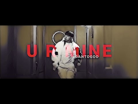 GANTOGOO - 'U R Mine' M/V TEASER