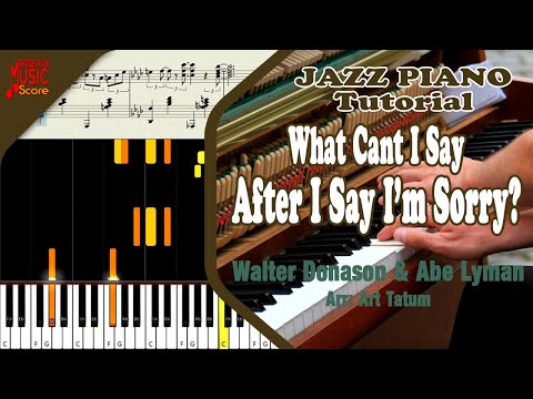 What Can I Say, After I Say I'm Sorry [Walter Donaldson & Abe Lyman] | Jazz Piano Tutorial