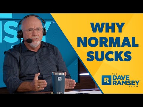 Normal Sucks! It's Time To Be Weird! - Dave Ramsey Rant