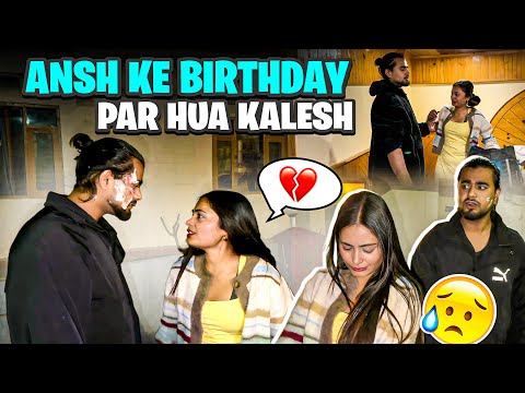Ansh's birthday and our troubles 😢|| 😭Everything changed on his birthday 💔