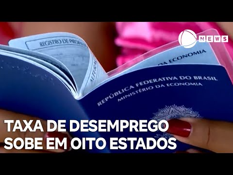 Taxa de desemprego sobe em oito estados brasileiros