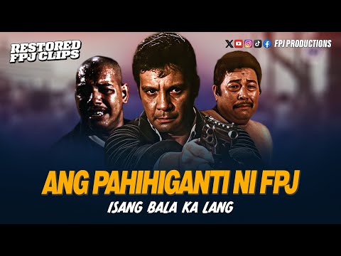 Ang paghihiganti ng isang Ama dahil sa ginawa sa kanyang anak! | Isang Bala Ka Lang | FPJ
