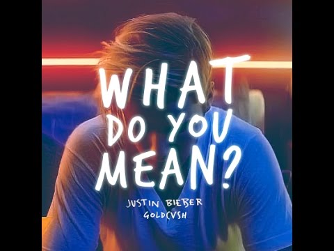Justin Bieber - What Do You Mean? (GOLDCASH Bootleg) [Tropical House]