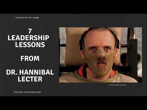 7 Leadership Lessons from Dr. Hannibal Lecter