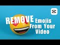 ❤️ APP MASTERY: How To Remove Emojis From Your Video Clips On Capcut