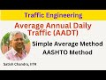 Estimation Of Average Annual Daily Traffic AADT Simple Average Method Average Of Averages Method
