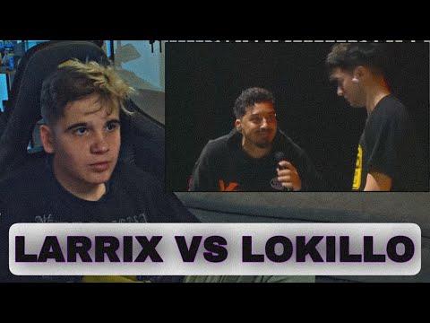LA REVANCHA MÁS ESPERADA! Reacciono a LARRIX vs LOKILLO