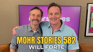 Mohr Stories 582: Will Forte
