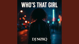 Download lagu Who’s That Girl mp3 Download lagu Who’s That Girl mp3