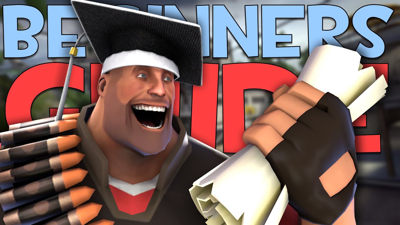 TF2 - The COMPLETE Beginners Guide