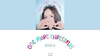 JESSICA (제시카) - ONE MORE CHRISTMAS Lyrics color coded (HAN/ROM/ENG)