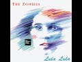 The Zombies - Lula Lula