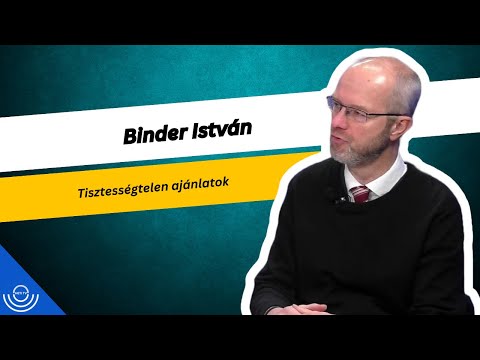 Pirkadat: Binder István – Tisztességtelen ajánlatok