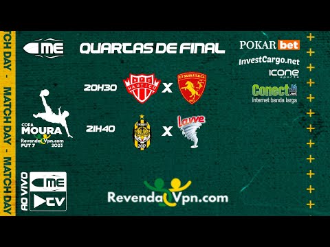 QUARTAS DE FINAL COPA MOURA REVENDA VPN FUT 7 - DIA 01