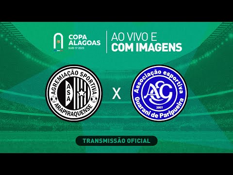 ASA x Guarani de Paripueira - COPA ALAGOAS SUB 17 - QUARTAS DE FINAL