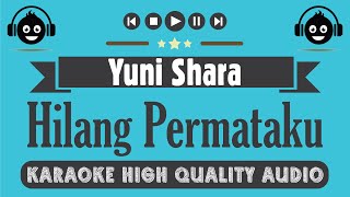 Download lagu Hilang Permataku - Yuni Shara (Karaoke Version) mp3 Download lagu Hilang Permataku - Yuni Shara (Karaoke Version) mp3