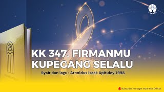 Download lagu Kidung Keesaan 347 - 'Firmanmu Kupegang Selalu' (KK 347) mp3 Download lagu Kidung Keesaan 347 - 'Firmanmu Kupegang Selalu' (KK 347) mp3