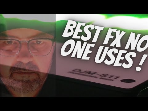 The Most Under-used FX on the Pioneer DJ  DJM-S11
