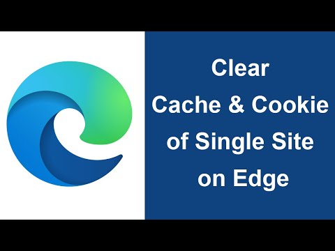 How to Clear Cache & Cookie of Single Site on Microsoft Edge?