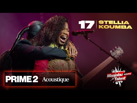 Maajabu Talent Europe - Stellia Koumba N°17 - Trouvera-t-il la foi - Prime 2 Acoustique - Saison 2