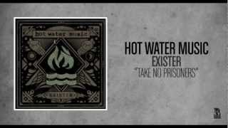 Hot Water Music - Take No Prisoners