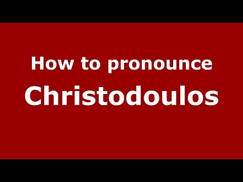 How to pronounce Christodoulos (Greek/Greece) - PronounceNames.com