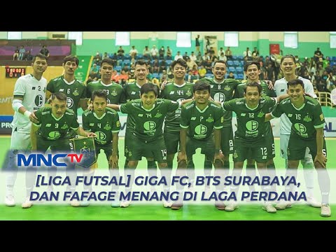 [Liga Futsal Profesional] Giga FC, BTS Surabaya, dan Fafage Menang di Laga Perdana - LIM 30/07