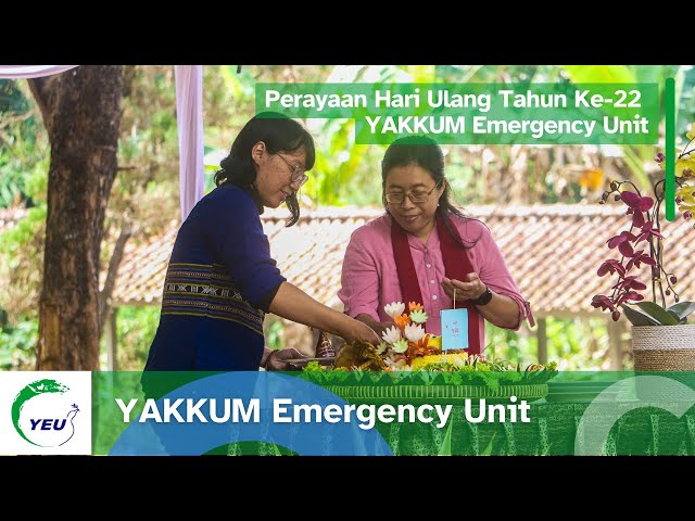 Perayaan Hari Ulang Tahun Ke-22 YAKKUM Emergency Unit