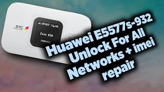 Huawei E5577s-932 unlock for all Networks + imei repair
