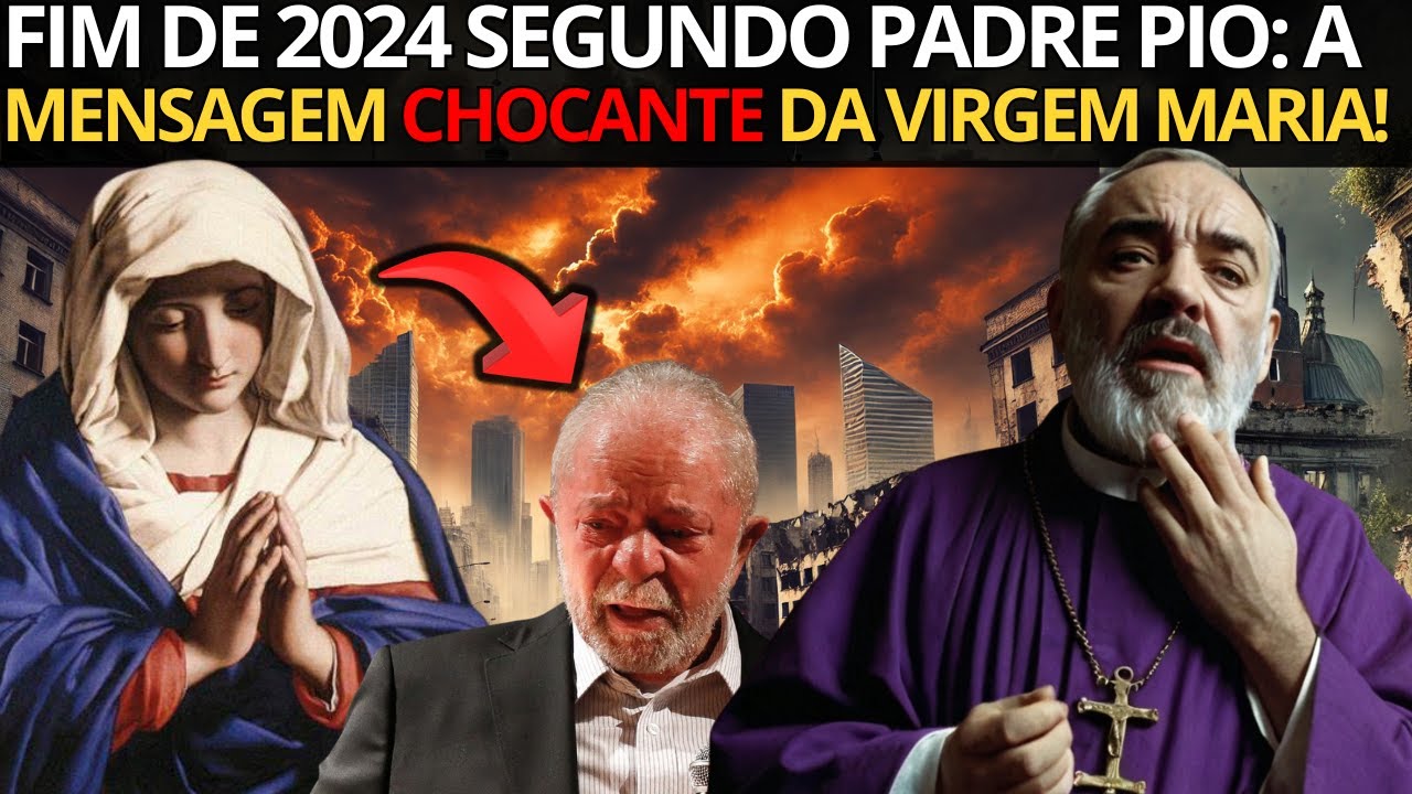 REVELAÇÃO URGENTE de PADRE PIO: A Mensagem CHOCANTE da Virgem Maria sobre o FIM de 2024!