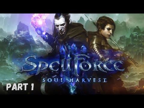 SPELLFORCE 3 SOUL HARVEST Gameplay - Part 1 (no commentary)