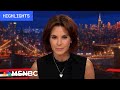 Watch The 11th Hour With Stephanie Ruhle Highlights: May 22