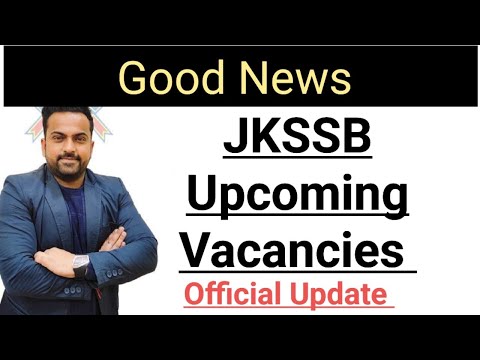 JKSSB ||ðŸ”¥Upcoming Vacancies || Official Update || JKSSB Recruitment 2023 #Jkssb