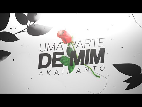 Akaimanto - Uma parte de mim