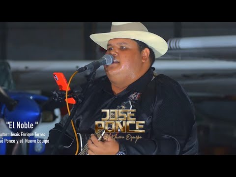 El Noble - José Ponce y El Nuevo Equipo (En vivo)