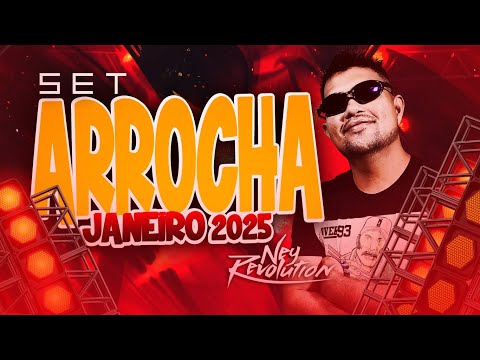 SET ARROCHA DE JANEIRO 2025 - DJ NEY REVOLUTION