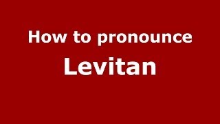 How to pronounce Levitan