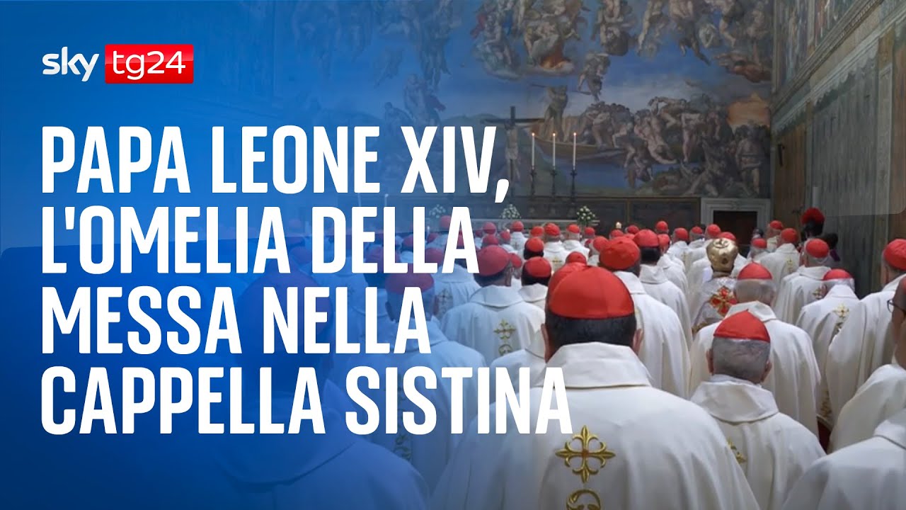 Papa Leone XIV, l'omelia della messa nella Cappella Sistina