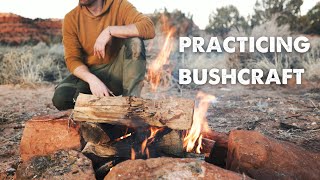 Slowing It Down: Bow Drill Fire Skills, Hiking to Remote Arches