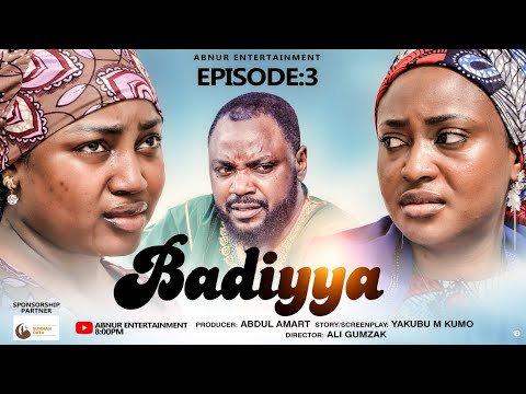 BADIYYA EPISODE 3
