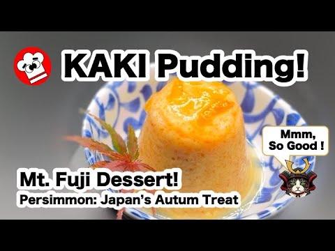 [How to make] Mount Fuji–Style KAKI Pudding | Easy Japanese Persimmon Dessert with History Explained