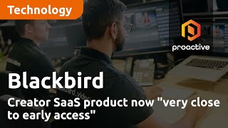 blackbird-creator-saas-product-now-very-close-to-early-access-