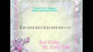 Saint To A Sinner Dave Woolum & Girl